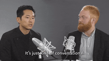 Kind Of Conversational 