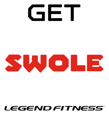 Get Swole Work Out Sticker by Legend Fitness