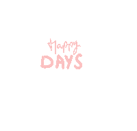 Happy Days Sticker