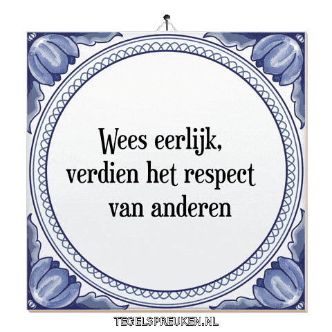 Humor Respect Sticker by Tegelspreuken.nl