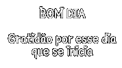 Bom Dia Gratidao Sticker