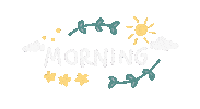 Happy Good Morning Sticker