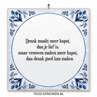 Nl Drank GIF by Tegelspreuken.nl