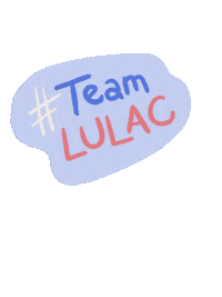 lulacorg lulac teamlulac Sticker
