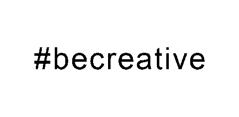 Be Creative Sticker by ISPO Munich