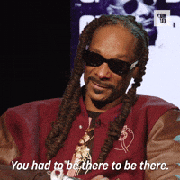 You Had To Be There