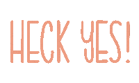 Words Yes Sticker by Gina M.