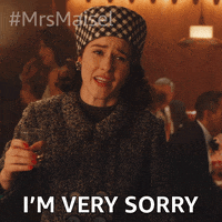Im Very Sorry Rachel Brosnahan GIF by The Marvelous Mrs. Maisel