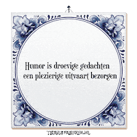 Humor Wijsheid Sticker by Tegelspreuken.nl