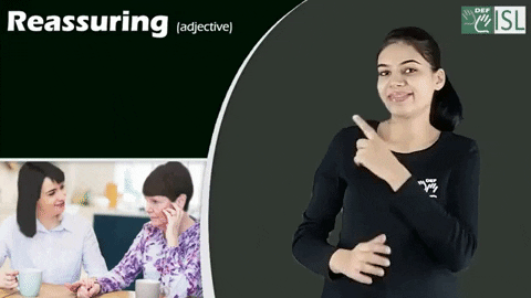 Reassuring Sign Language GIF by ISL Connect