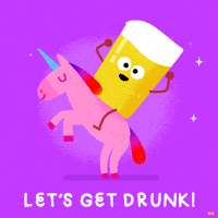 Illustrated gif. Glass of beer cheers and pumps arms while sitting on the back of a pink unicorn who is rearing up on its hind legs while waggling its front legs. Text, "Let's get drunk!"