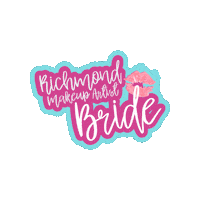 Richmond Mua Sticker by Richmond Makeup Artist