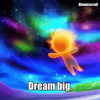 Wisdom Dream Big GIF by Bloomscroll