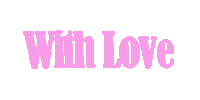 With Love Sticker Sticker by Hilary Duff HQ