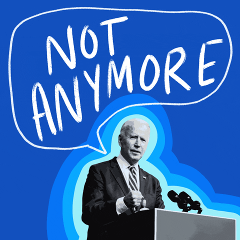 Political gif. Graphic of Joe Biden at a podium, surrounded by rings of blue, with a big word bubble that reads "Not anymore."