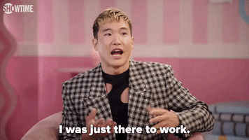 I Was Just There To Work