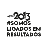 Resultados Sticker by Agência 2013