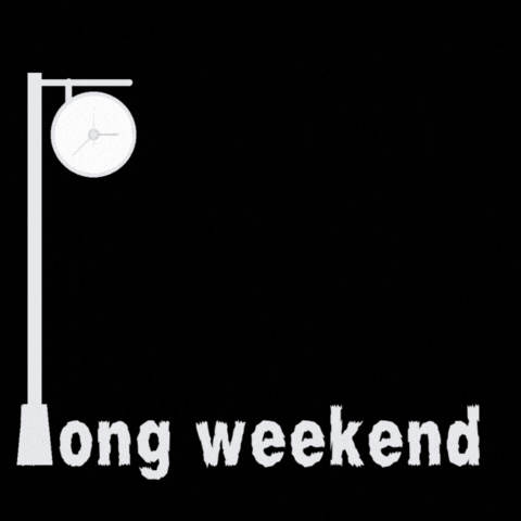 Long Weekend Relax GIF