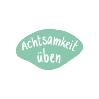Achtsamkeit Klimakrise Sticker by Psychologists For Future