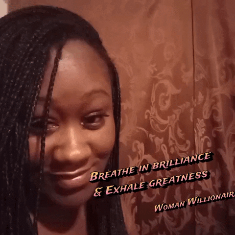 Quote Breathe GIF by Woman Willionaire