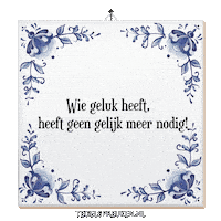 Humor Geluk Sticker by Tegelspreuken.nl