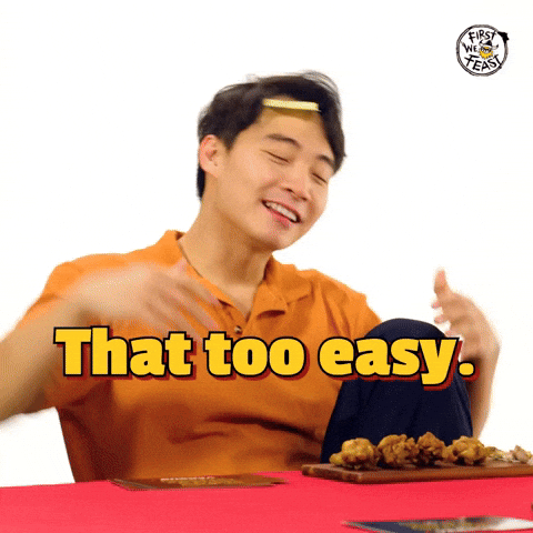 Too Easy GIF by First We Feast