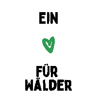 Wald Love Sticker by GreenpeaceAT