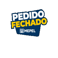 mepelequipamentos mepel pedidofechado pedidomepel pedido fechado Sticker
