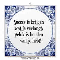 Wijsheid Geluk GIF by Tegelspreuken.nl