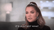 Not What I Want Khloe Kardashian GIF by HULU