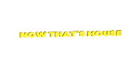 now thats house Sticker by Justin