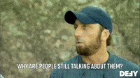 Why Are People Still Talking About Them