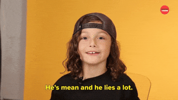 He's Mean And Lies A Lot