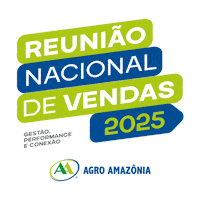 Reuniao Nacional De Vendas Sticker by Agro Amazônia