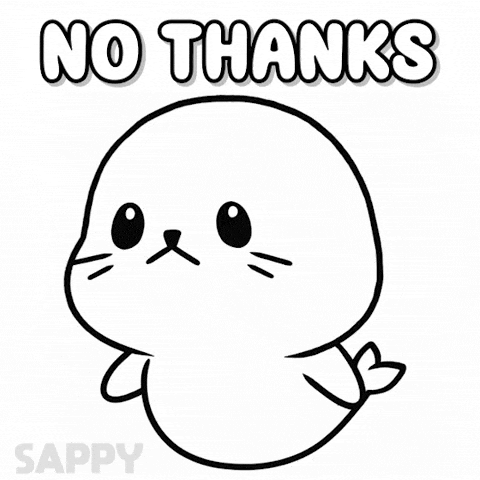 Disagree No Way GIF by Sappy Seals