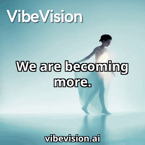 Vibe Becoming GIF by VibeVision