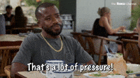 That's A Lot of Pressure