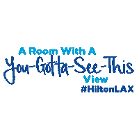 Yougottaseethis Sticker by Hilton Los Angeles Airport