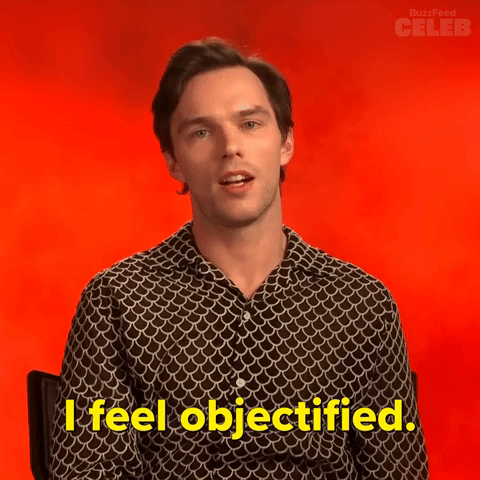 I Feel Objectified