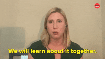 We Will Learn About It Together