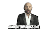 Noncifermanessuno Sticker by Luca Abete