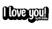 I Love You Marriage Sticker by Mr Urbina