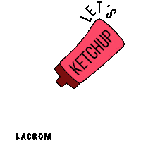 Lets Ketchup Sticker by Lacrom