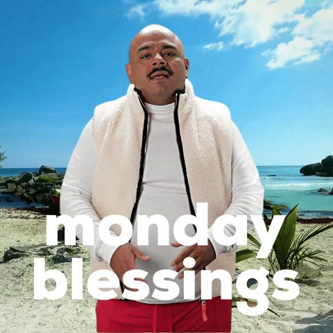 Monday Blessings