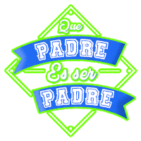 Papa Dia Del Padre Sticker by pirma_oficial