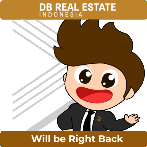 Will Be Right Back Dbrei Sticker by DB Real Estate Indonesia