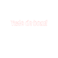 Tudo De Bom Sticker by SolitoAlimentos