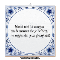 Moment Spreuk Sticker by Tegelspreuken.nl