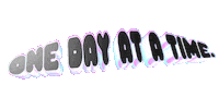 one day at a time text Sticker