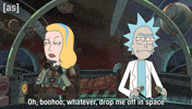 Rick And Morty Whatever GIF by Adult Swim